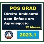 Pós Graduação - Direito Ambiental com Ênfase em Agronegócio - Turma 2023.1 - 12 meses (CERS 2023)